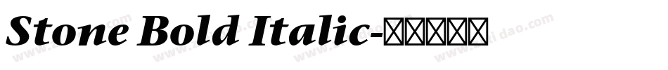 Stone Bold Italic字体转换